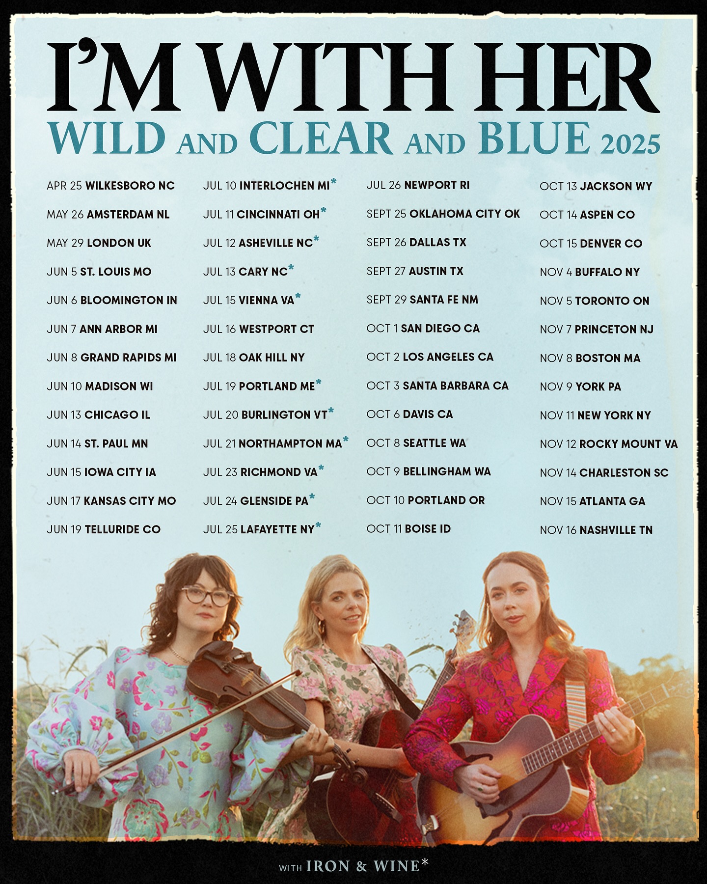 I'm With Her Wild and Clear and Blue Tour Poster 2025